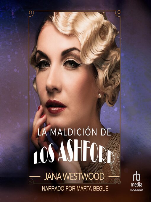 Title details for La maldición de los Ashford "The Curse of the Ashford" by Jana Westwood - Available